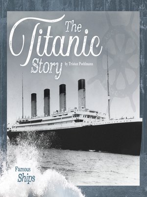cover image of The Titanic Story